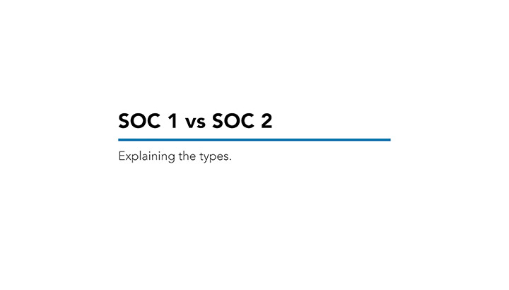 SOC 1 vs SOC 2